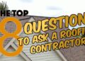 Top 8 Questions to Ask a Roofing Contractor - YouTube
